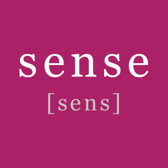 Sense